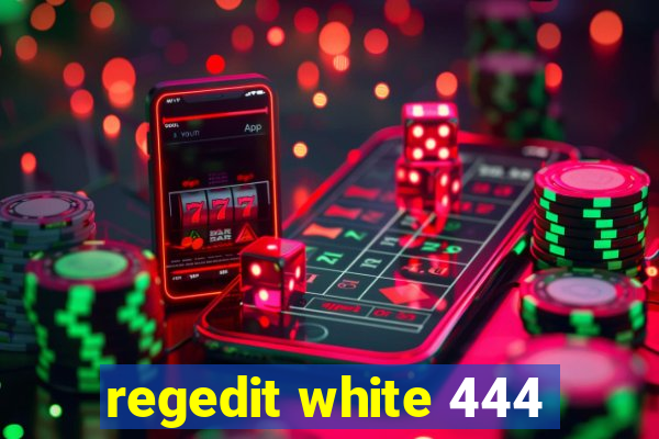 regedit white 444